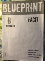 Blueprint B, Version 2.0 Facit