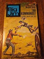 Big Jim Tar Kommandot F&ouml;rr&auml;deri betalas med blod! 24