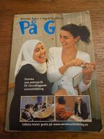 P&aring; G : svenska som andraspr&aring;k f&ouml;r grundl&auml;ggande vuxenutbildning