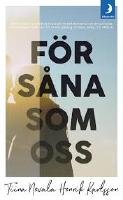 F&ouml;r s&aring;na som oss
