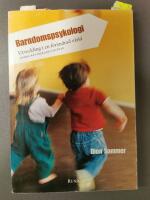 Barndomspsykologi : utveckling i en f&ouml;r&auml;ndrad v&auml;rld