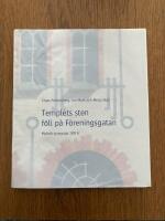 Templets sten f&ouml;ll p&aring; F&ouml;reningsgatan : Malm&ouml; synagoga 100 &aring;r
