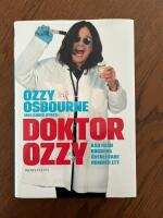 Doktor Ozzy : r&aring;d fr&aring;n rockens &ouml;verlevare nummer ett