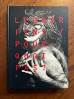 Leonor Fini : pourquoi pas?