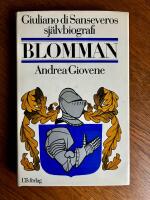 Blomman. Giuliano di Sanseveros sj&auml;lvbiografi