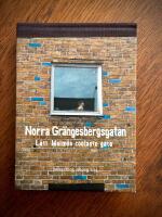 Norra Gr&auml;ngesbergsgatan : l&auml;tt Malm&ouml;s coolaste gata