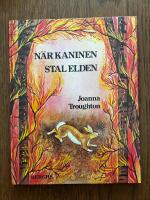 N&auml;r kaninen stal elden
