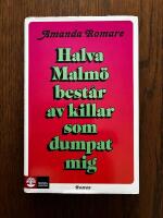Halva Malm&ouml; best&aring;r av killar som dumpat mig