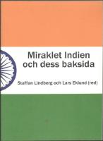 Miraklet Indien och dess baksida