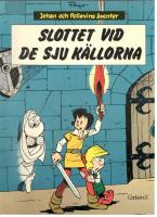 Johan och Pellevins &auml;ventyr 6. Slottet vid de sju k&auml;llorna