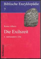 Die Exilszeit. 6. Jahrhundert v. Chr.