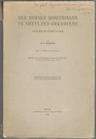 Den norske bosetningen p&aring; Shetland-Orkn&oslash;yene. Studier og resultater