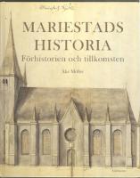 Mariestads historia. F&ouml;rhistorien. Tillkomsten.