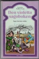 Den violetta sagoboken. Sagor fr&aring;n hela v&auml;rlden