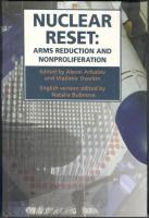 Nuclear Reset: Arms Reduction and Nonproliferation