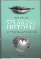 Spr&aring;kens historia. En uppt&auml;cktsresa i tid och rum