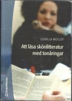 Att l&auml;sa sk&ouml;nlitteratur med ton&aring;ringar