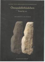 &Ouml;resundsf&ouml;rbindelsen. Fosie by 10. Rapport &ouml;ver arkeologisk slutunders&ouml;kning