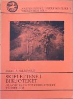 Skjelettene i biblioteket. Olavskirken, Folkebiblioteket, Trondheim