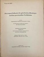 Die Jungen Vulkanite Der Griechischen Rhodopen Und Ihre Provinziellen Verh&auml;ltnisse
