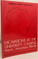 Excavations at the University Campus, Maputo, Mozambique 1984-85