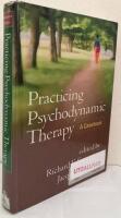 Practicing psychodynamic therapy. A casebook
