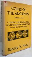 Coins of the Ancients. 700 b.c. - a.d. 1. A Guide to the principal Gold and Silver Coins of the Ancients in the British Museum