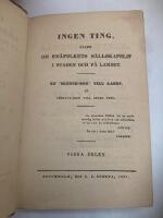 Ingen ting, eller om sm&aring;folkets s&auml;llskapslif i staden och p&aring; landet. En "sketch-bok" till lands af f&ouml;rfattaren till ingen ting I-II
