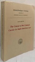 The concept of the common carrier in Anglo-American law