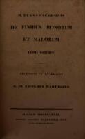 De finibus bonorum et malorum. Libri quinque. Recensuit et enarrauit