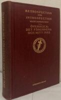 Retrospection and Introspection. &Ouml;verblick: det f&ouml;rg&aring;ngna och mitt inre