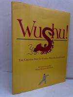 Wushu! The Chinese Way to Family Health and Fitness