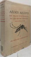 A&euml;des Aegypti. The Yellow Fever Mosquito: Its Life History, Bionomics and Structure