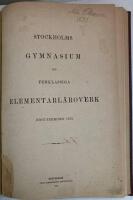 Stockholms gymnasium och femklassiga elementarl&auml;roverk. 1872-1876 [Skolkataloger]