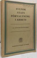 Svensk statsf&ouml;rvaltning i arbete