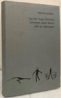 Jag har inga litter&auml;ra intressen utan best&aring;r helt av litteratur. Brev februari 1913-februari 1914 : samlade skrifter