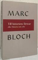 Till historiens f&ouml;rsvar eller Historia som yrke