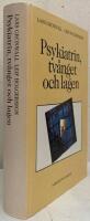 Psykiatrin, tv&aring;nget och lagen. En lagkommentar i historisk belysning till 1991 &aring;rs psykiatriska tv&aring;ngsv&aring;rdslagstiftning