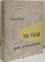 Nya v&auml;gar inom psykoanalysen