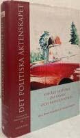 Det politiska &auml;ktenskapet. 400 &aring;rs historia om familj och reproduktion