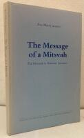 The Message of a Mitsvah. The Mezuzah in Rabbinic Literature