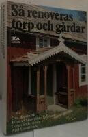S&aring; renoveras torp och g&aring;rdar