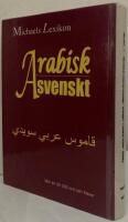 Michaels lexikon. Arabisk-svenskt. Mer &auml;n 30 000 ord och fraser. قاموس عربي سويدي