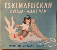 Eskim&aring;flickan Aviaja - allas v&auml;n