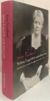 Selma Lagerl&ouml;fs underbara resa genom den svenska litteraturhistorien 1891-1996