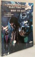 Do Androids Dream Of Electric Sheep? Dust To Dust. Vol. 1