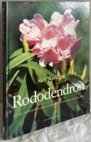 Rododendron. Arter, hybrider, samplanteringsv&auml;xter och sk&ouml;tselr&aring;d