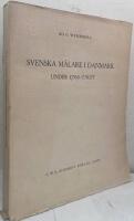 Svenska m&aring;lare i Danmark under 1700-talet