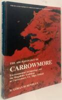 The Archaeology of Carrowmore. Environmental archaeology and the megalithic tradition at Carrowmore, Co. Sligo, Ireland
