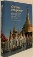 &Ouml;sterns religioner. Filosofi och livsvisdom i Indien och &Ouml;stasien